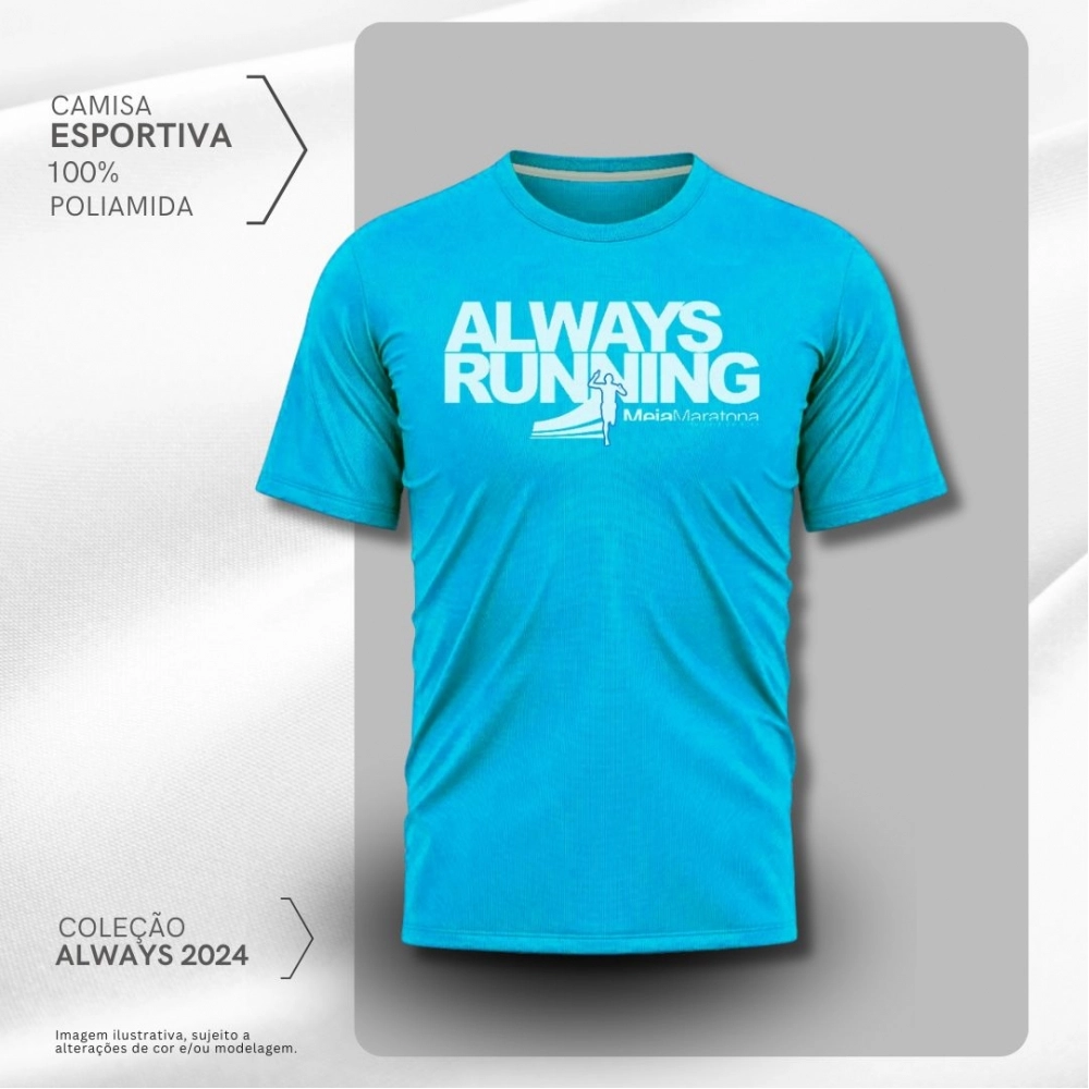 CAMISA ESPORTIVA ALWAYS RUNNING - MEIA MARATONA Ed Limitada 2024